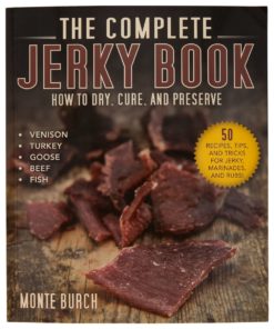 The Complete Jerky Book by Monte Burch